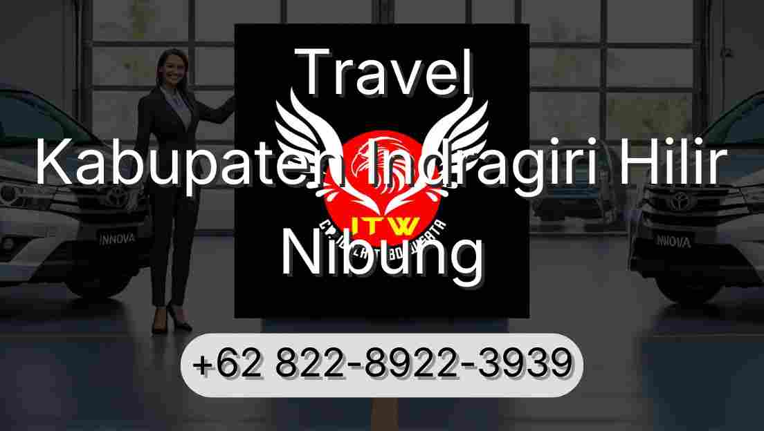 Travel Kabupaten Indragiri Hilir Nibung