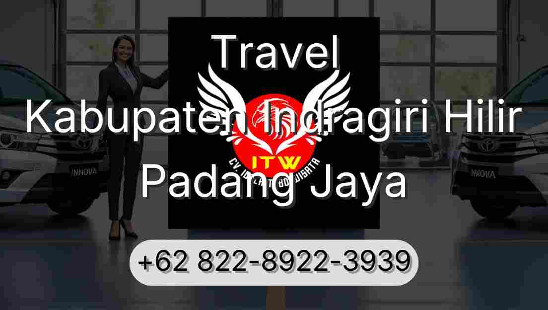 Travel Kabupaten Indragiri Hilir Padang Jaya