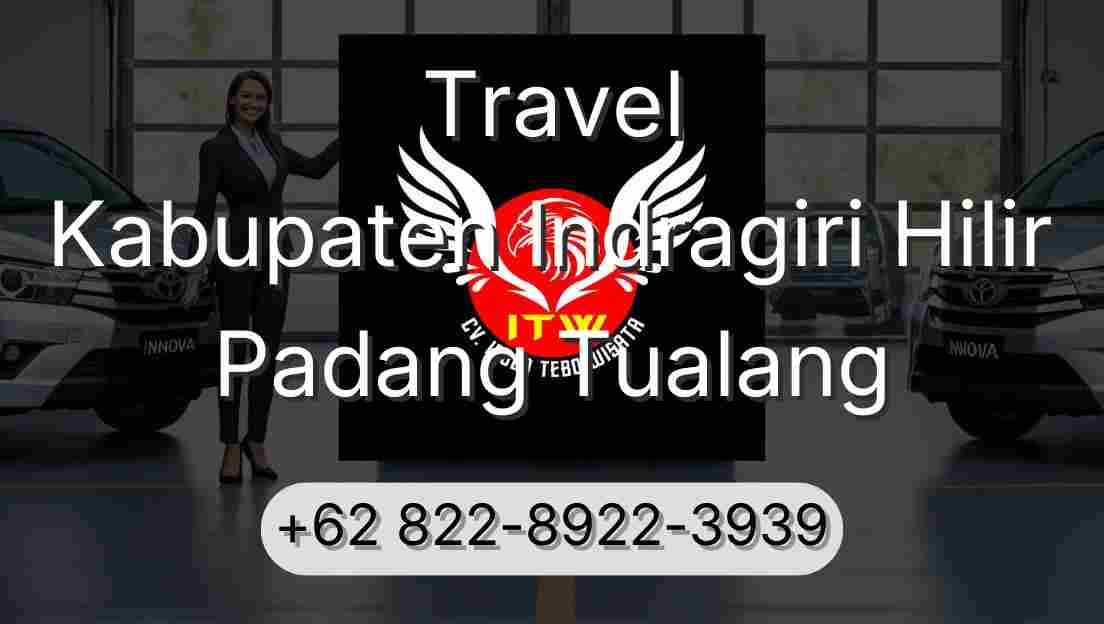 Travel Kabupaten Indragiri Hilir Padang Tualang
