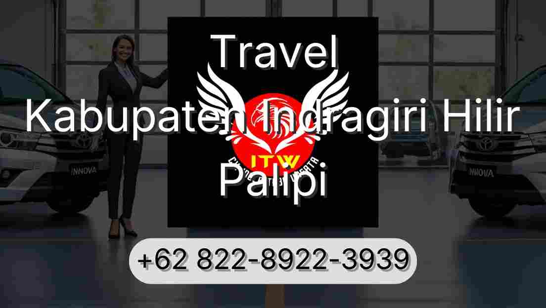 Travel Kabupaten Indragiri Hilir Palipi