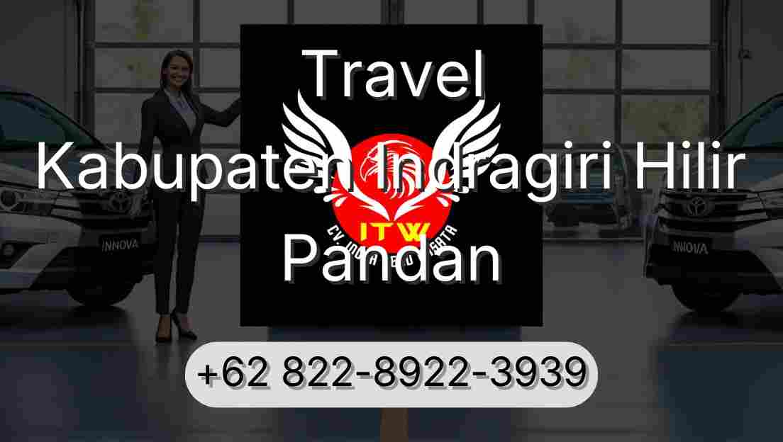 Travel Kabupaten Indragiri Hilir Pandan