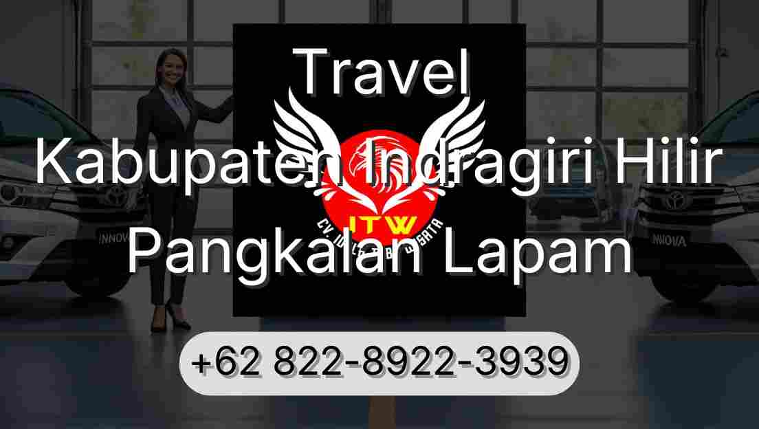 Travel Kabupaten Indragiri Hilir Pangkalan Lapam