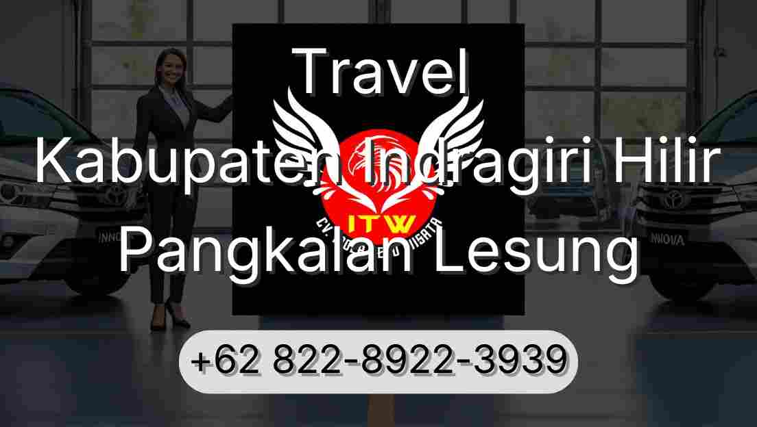 Travel Kabupaten Indragiri Hilir Pangkalan Lesung