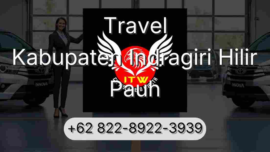 Travel Kabupaten Indragiri Hilir Pauh