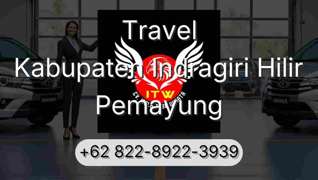 Travel Kabupaten Indragiri Hilir Pemayung