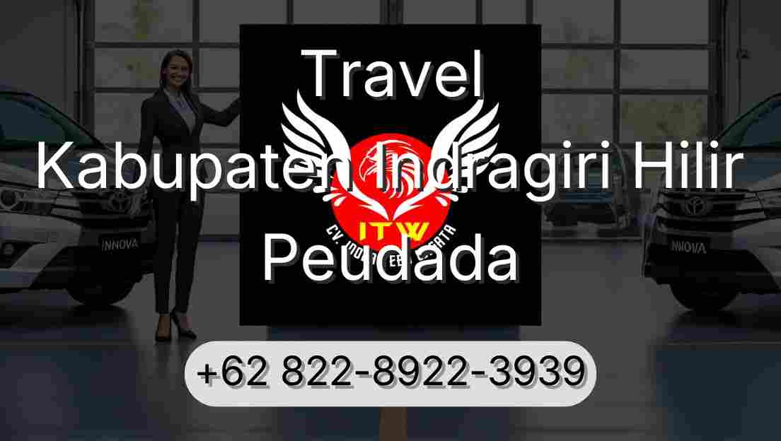 Travel Kabupaten Indragiri Hilir Peudada