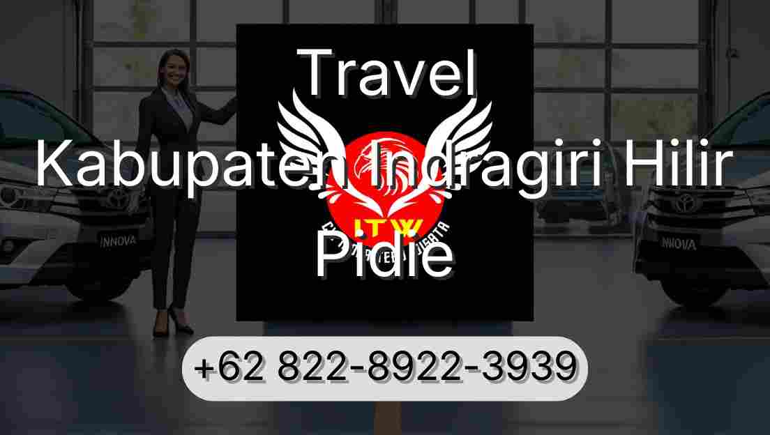 Travel Kabupaten Indragiri Hilir Pidie