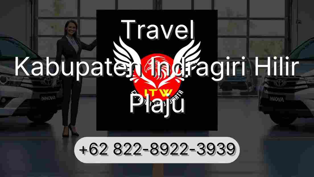 Travel Kabupaten Indragiri Hilir Plaju