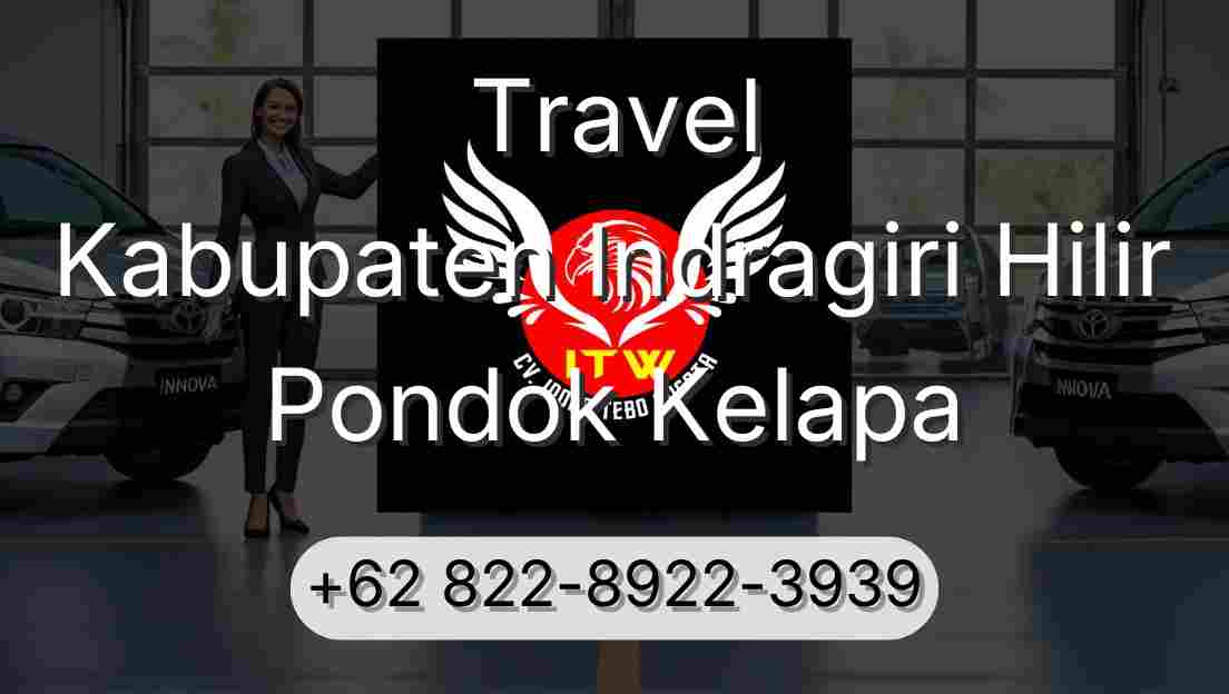 Travel Kabupaten Indragiri Hilir Pondok Kelapa