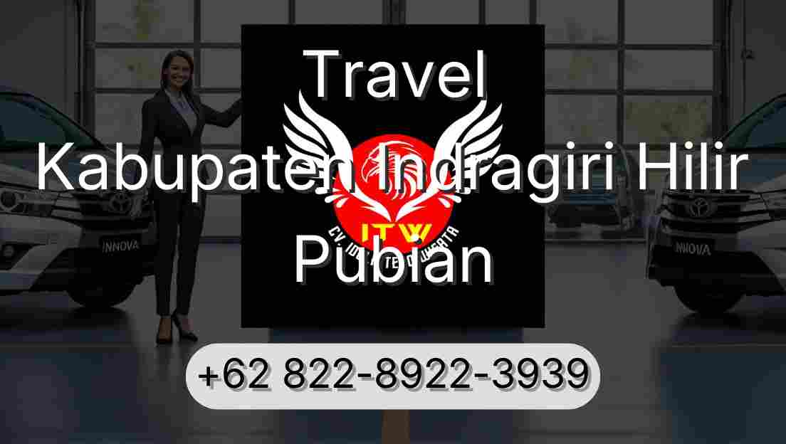 Travel Kabupaten Indragiri Hilir Pubian