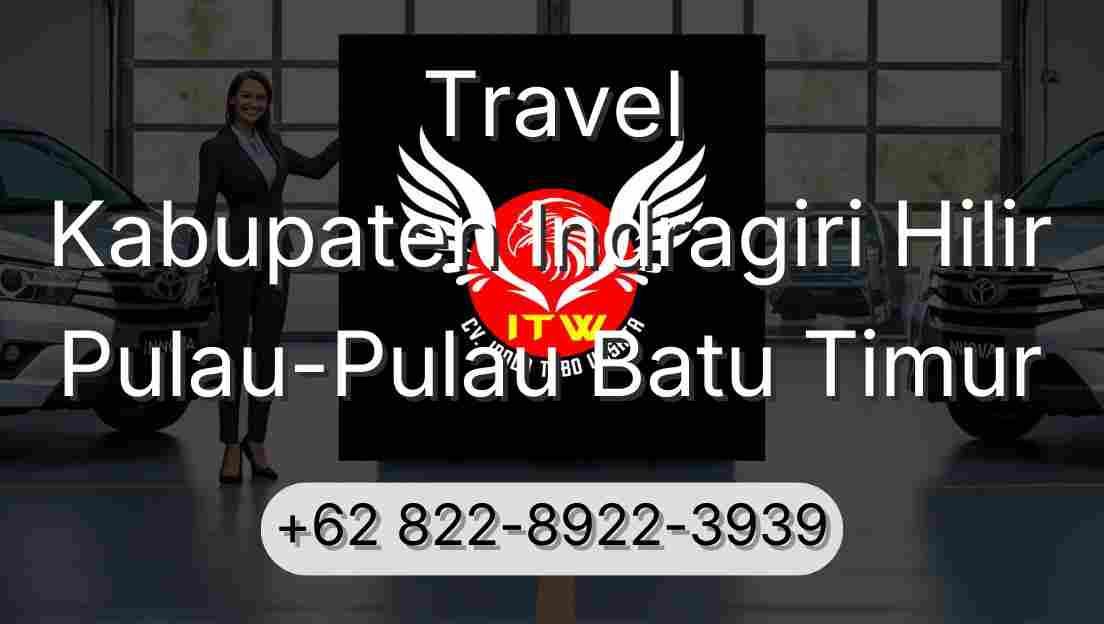 Travel Kabupaten Indragiri Hilir Pulau-Pulau Batu Timur