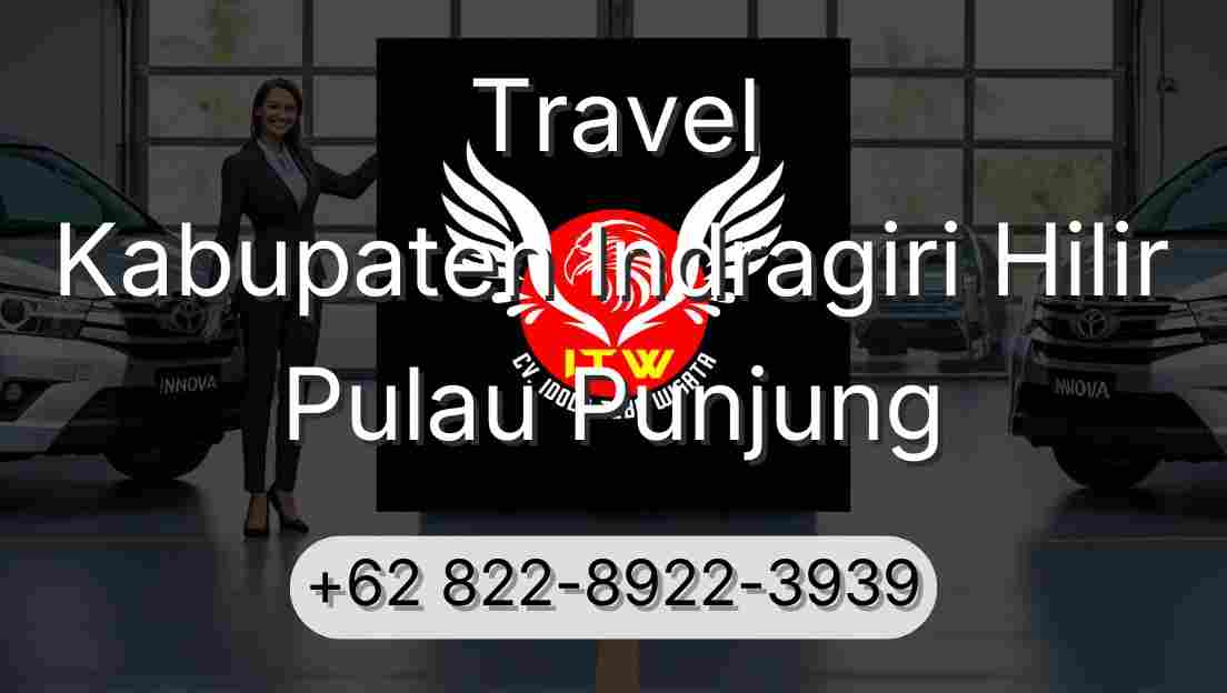 Travel Kabupaten Indragiri Hilir Pulau Punjung