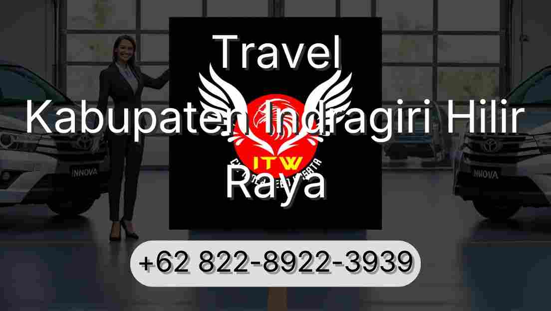 Travel Kabupaten Indragiri Hilir Raya