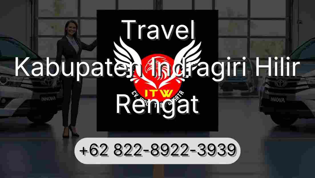 Travel Kabupaten Indragiri Hilir Rengat