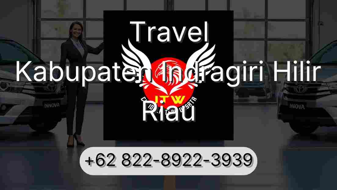 Travel Kabupaten Indragiri Hilir Riau