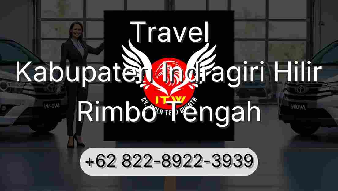 Travel Kabupaten Indragiri Hilir Rimbo Tengah