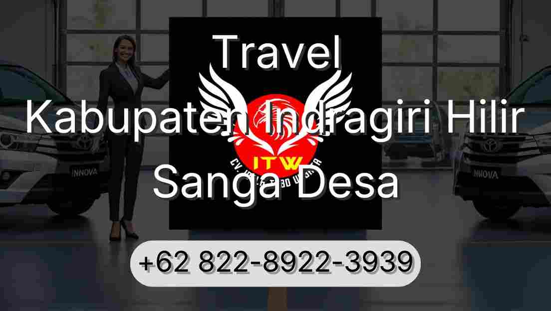 Travel Kabupaten Indragiri Hilir Sanga Desa