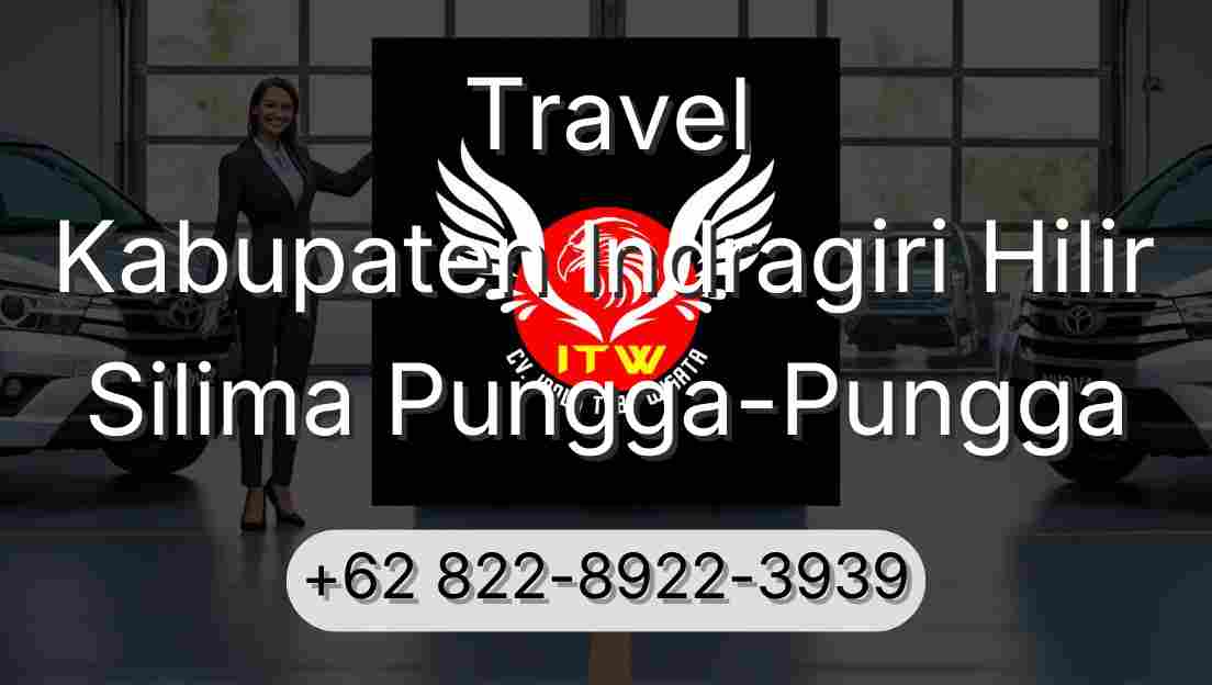 Travel Kabupaten Indragiri Hilir Silima Pungga-Pungga