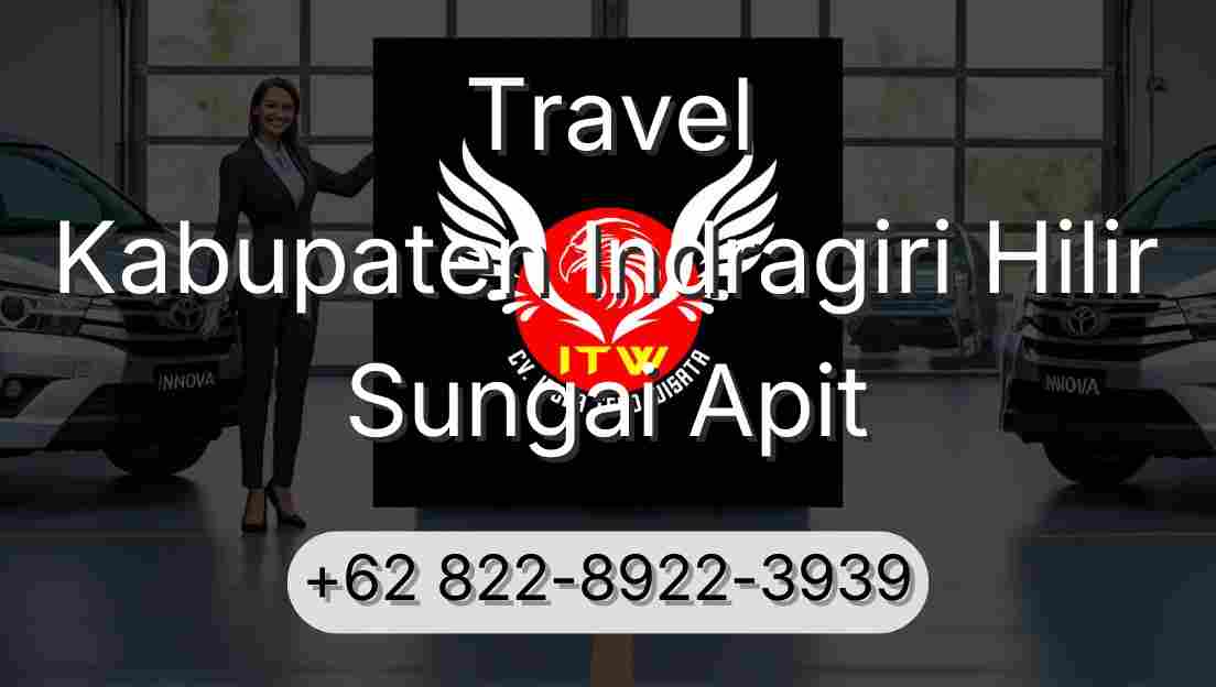 Travel Kabupaten Indragiri Hilir Sungai Apit