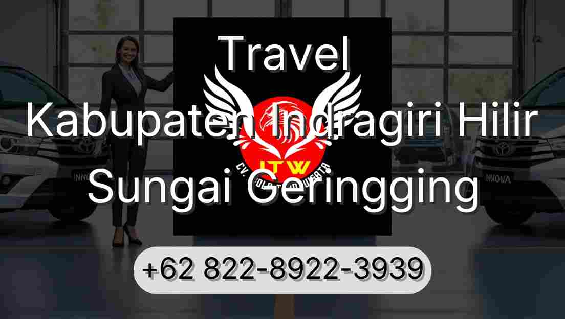 Travel Kabupaten Indragiri Hilir Sungai Geringging
