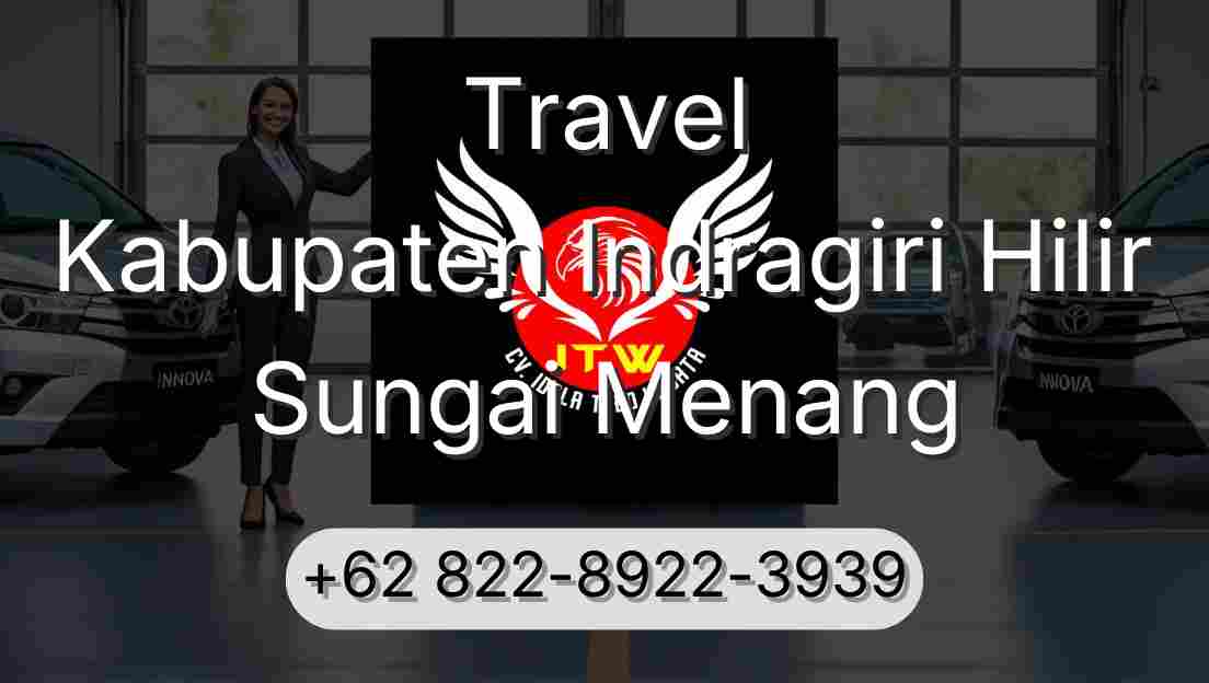 Travel Kabupaten Indragiri Hilir Sungai Menang