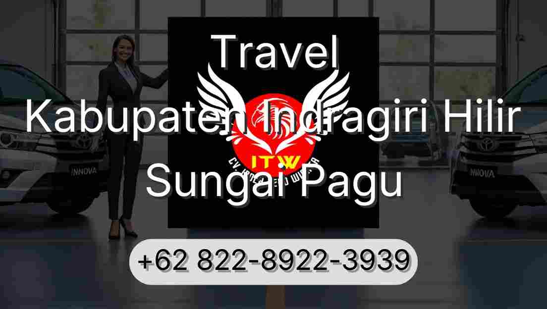 Travel Kabupaten Indragiri Hilir Sungai Pagu