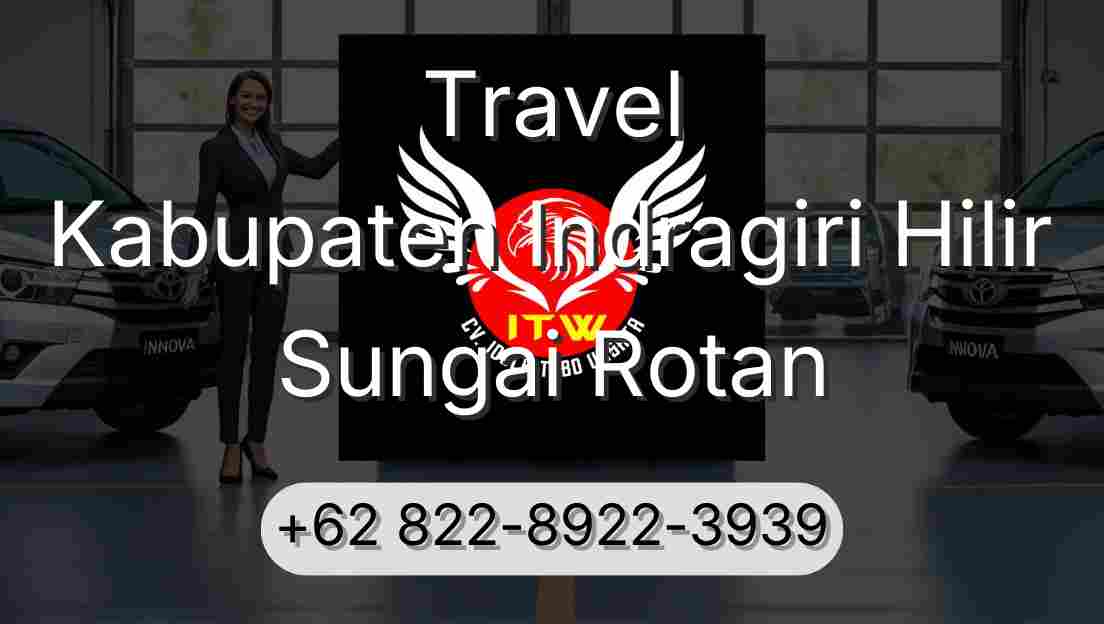 Travel Kabupaten Indragiri Hilir Sungai Rotan