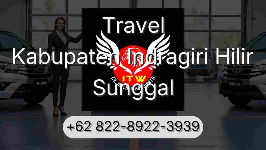 Travel Kabupaten Indragiri Hilir Sunggal