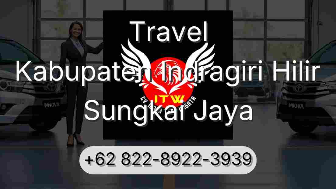 Travel Kabupaten Indragiri Hilir Sungkai Jaya