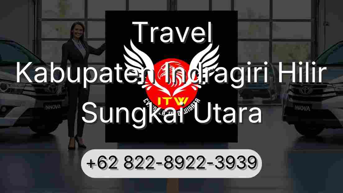 Travel Kabupaten Indragiri Hilir Sungkai Utara