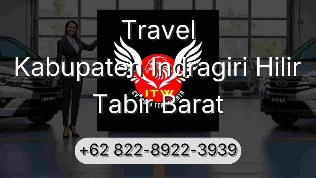Travel Kabupaten Indragiri Hilir Tabir Barat
