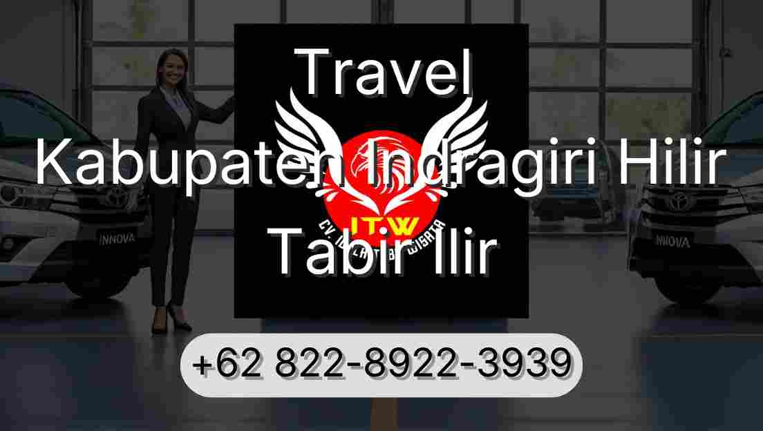 Travel Kabupaten Indragiri Hilir Tabir Ilir