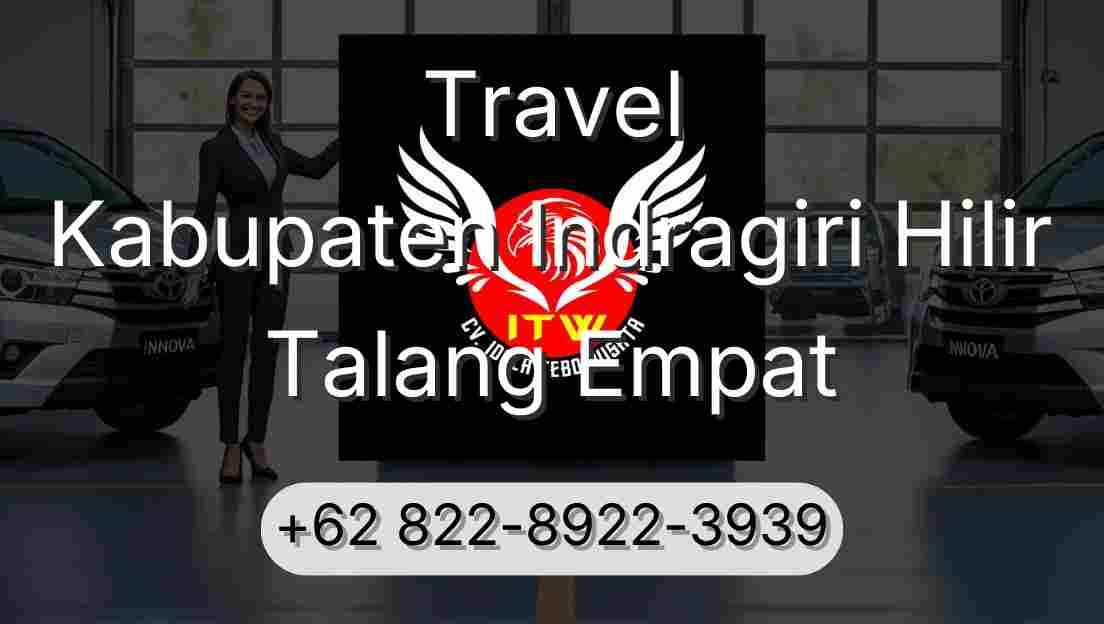 Travel Kabupaten Indragiri Hilir Talang Empat
