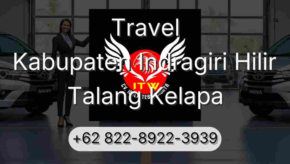 Travel Kabupaten Indragiri Hilir Talang Kelapa