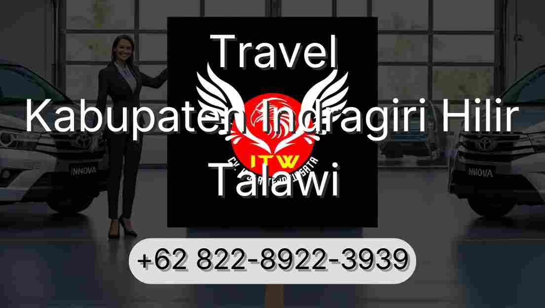 Travel Kabupaten Indragiri Hilir Talawi