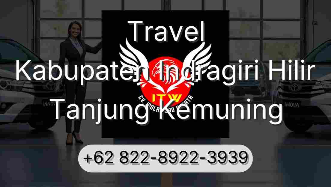 Travel Kabupaten Indragiri Hilir Tanjung Kemuning