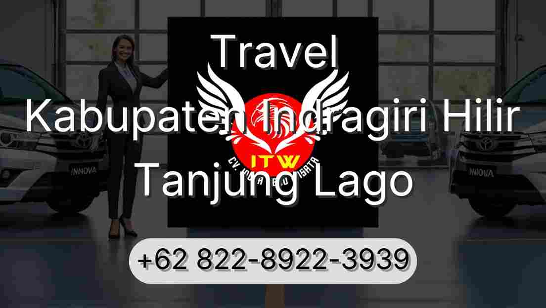 Travel Kabupaten Indragiri Hilir Tanjung Lago