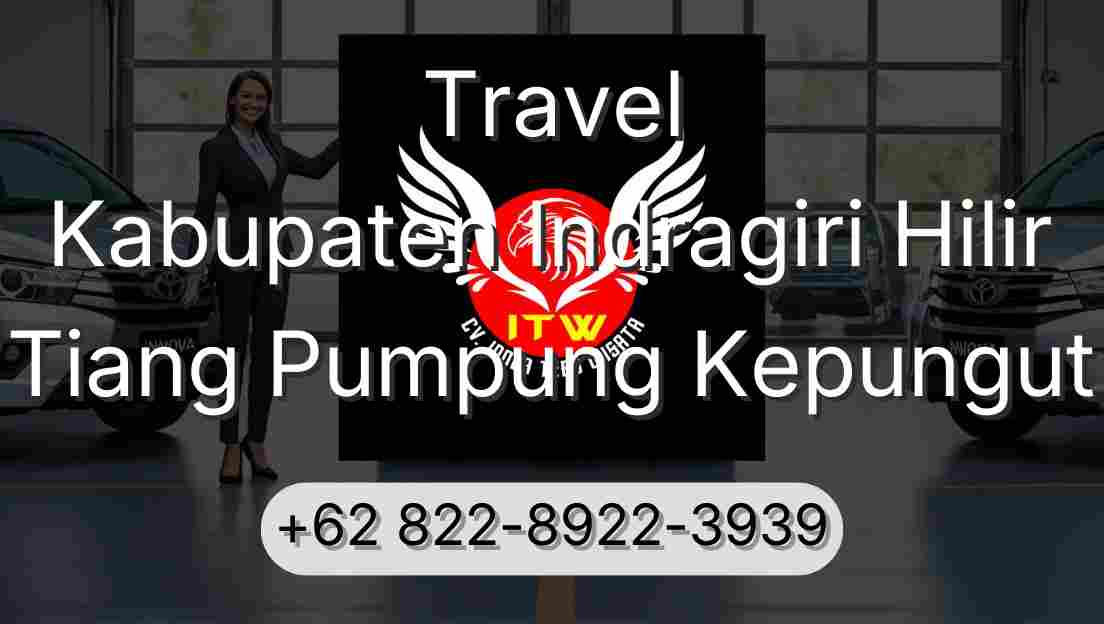 Travel Kabupaten Indragiri Hilir Tiang Pumpung Kepungut