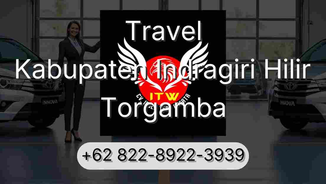 Travel Kabupaten Indragiri Hilir Torgamba