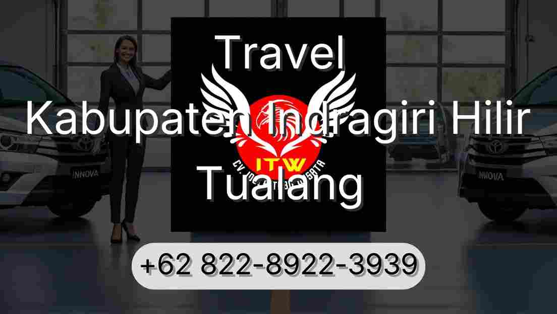 Travel Kabupaten Indragiri Hilir Tualang