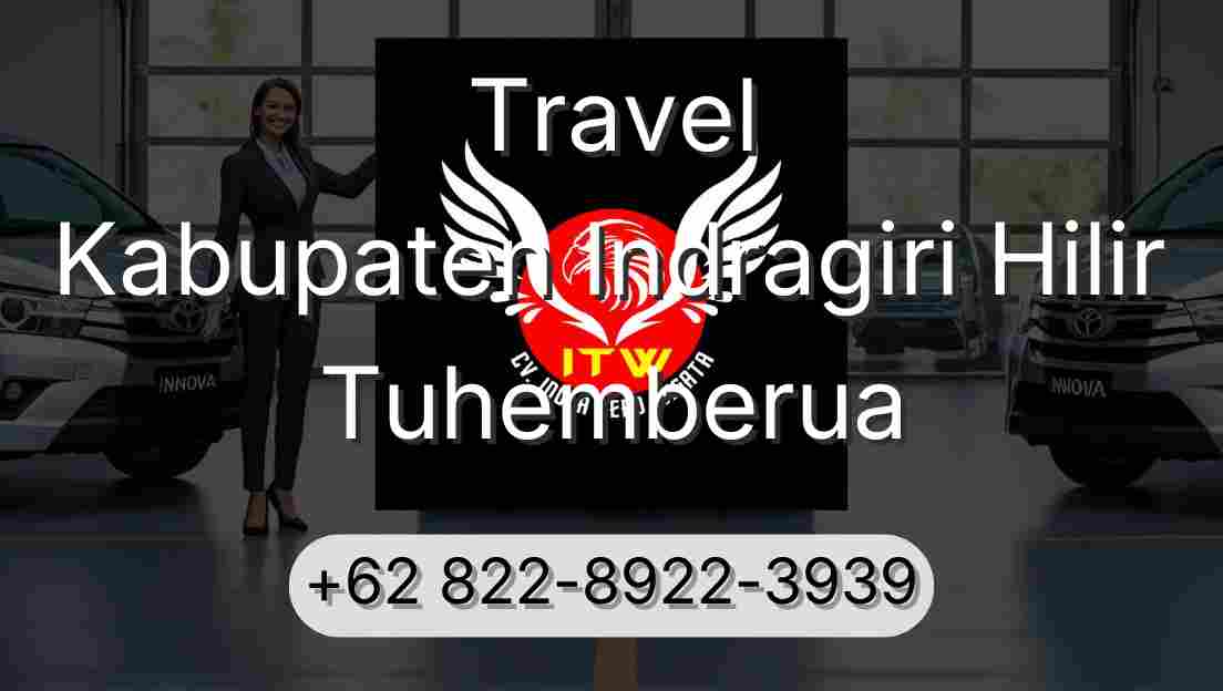 Travel Kabupaten Indragiri Hilir Tuhemberua