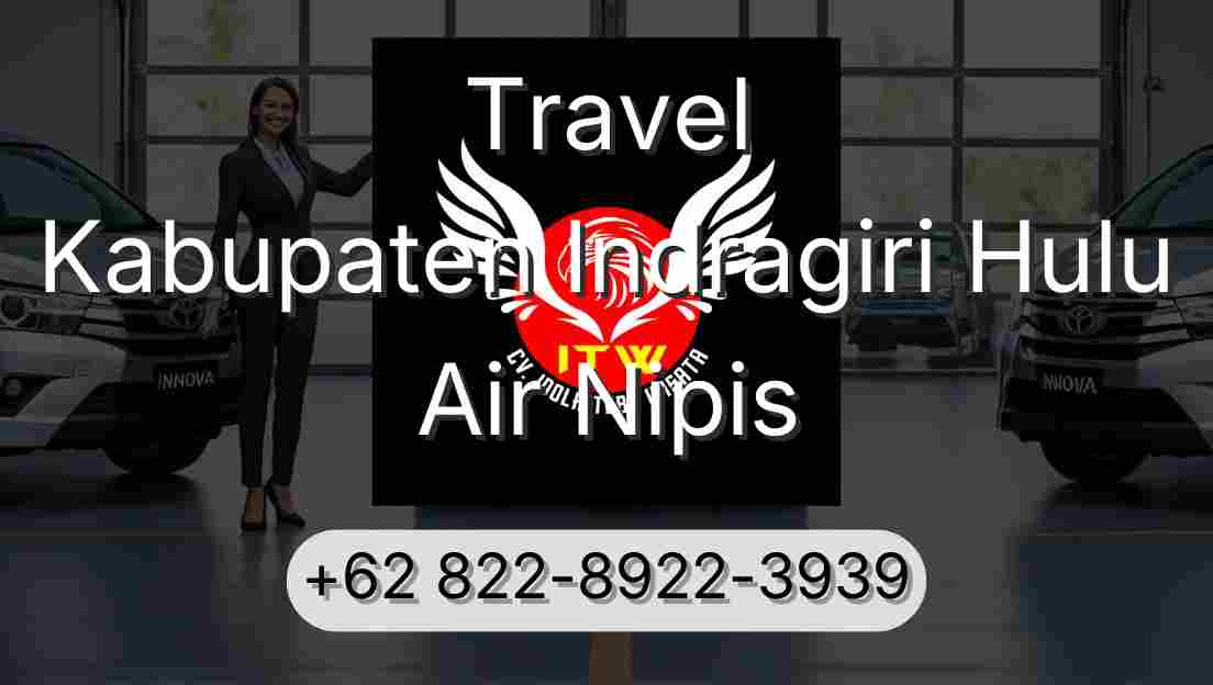 Travel Kabupaten Indragiri Hulu Air Nipis