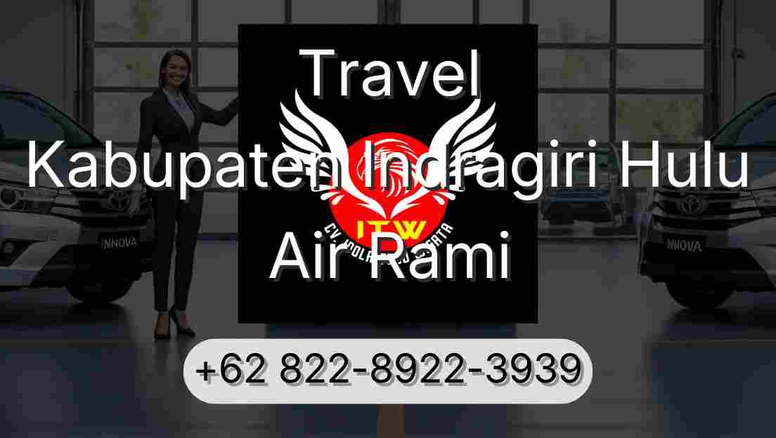 Travel Kabupaten Indragiri Hulu Air Rami