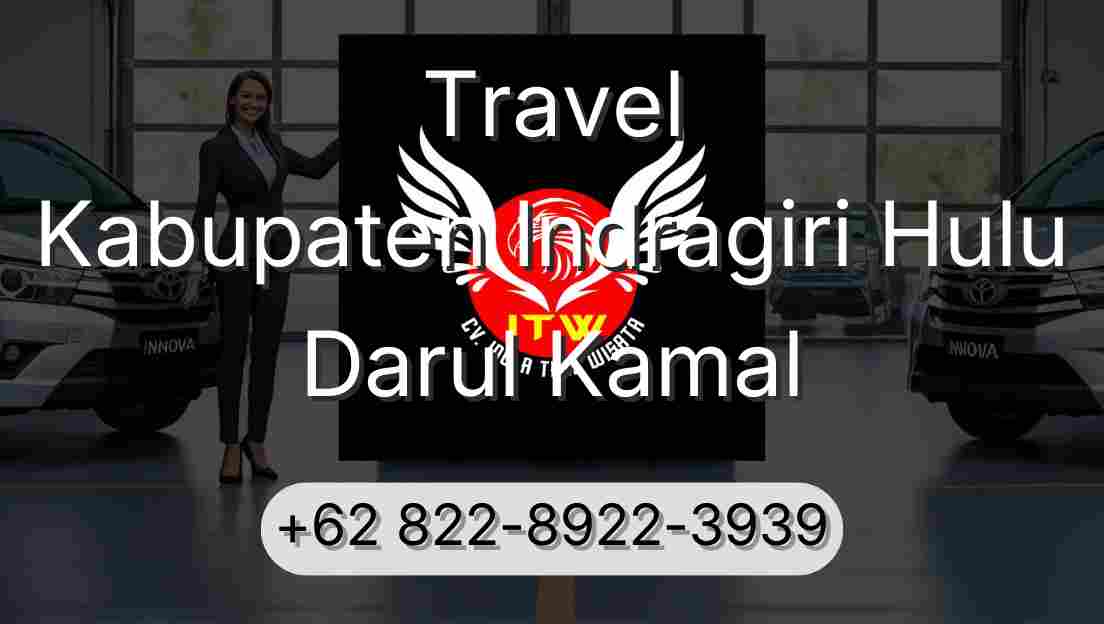 Travel Kabupaten Indragiri Hulu Darul Kamal