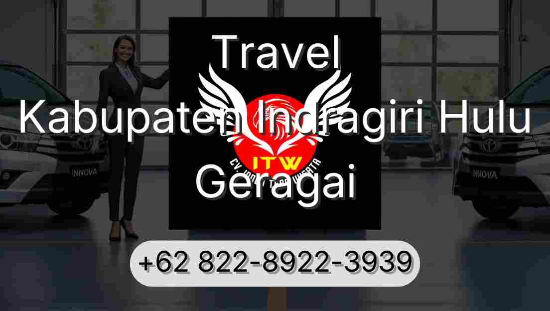 Travel Kabupaten Indragiri Hulu Geragai