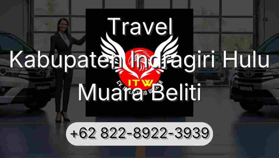 Travel Kabupaten Indragiri Hulu Muara Beliti