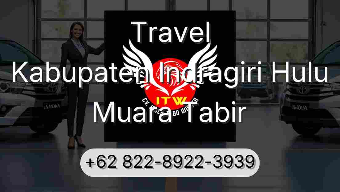 Travel Kabupaten Indragiri Hulu Muara Tabir