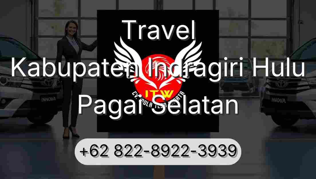 Travel Kabupaten Indragiri Hulu Pagai Selatan