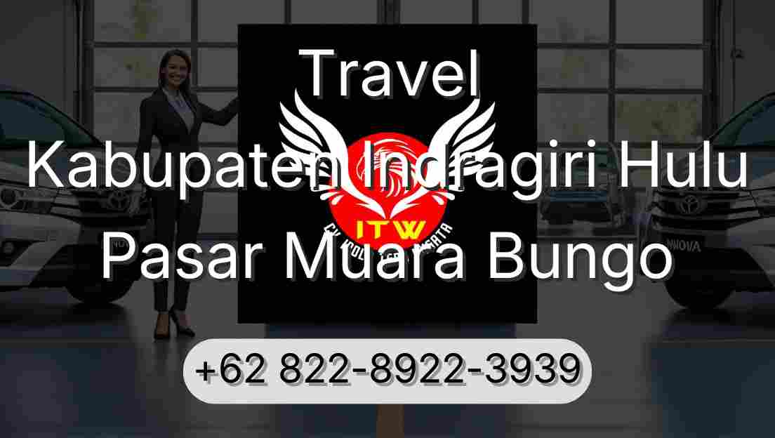 Travel Kabupaten Indragiri Hulu Pasar Muara Bungo
