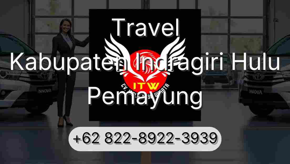 Travel Kabupaten Indragiri Hulu Pemayung